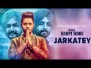 Jarkatey Song Lyrics