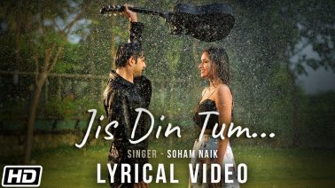 Jis Din Tum Song Lyrics
