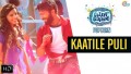 Kaatile Puli Song Lyrics