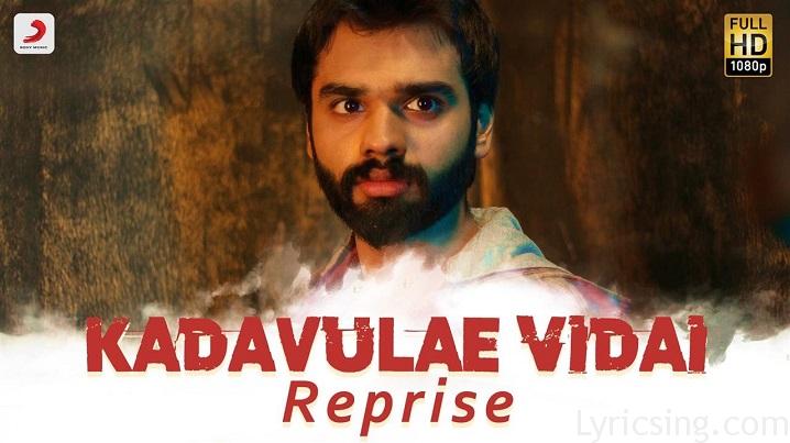 Kadavulae Vidai Reprise Song Lyrics image