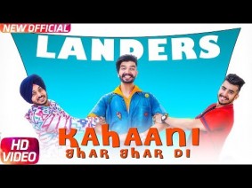 Kahani Ghar Ghar Di Song Lyrics