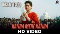 Kanha Mere Kanha