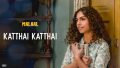 Kathai Kathai Song Lyrics