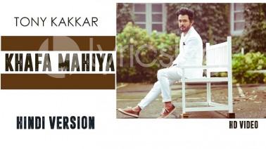 Khafa Mahiya Song Lyrics