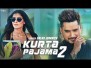 Kurta Pajama 2 Song Lyrics