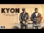 Kyon Song Lyrics