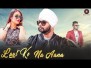 Laut Ke Na Aana Song Lyrics