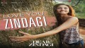 Love You Zindagi  Song Lyrics