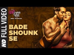 Bade Shounk Se Song Lyrics
