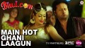 Main Hot Ghani Laagun Song Lyrics