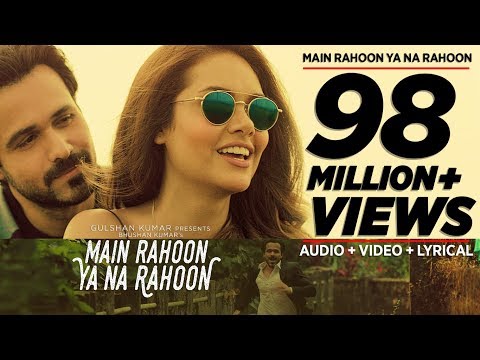 Main Rahoon Ya Na Rahoon Song Lyrics image