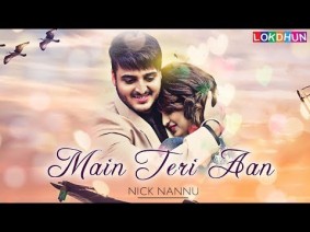 Main Teri Aan Song Lyrics
