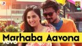 Marhaba Aavona Song Lyrics
