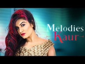 Melodies Kaur Song Lyrics