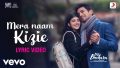 Mera Naam Kizzie Song Lyrics