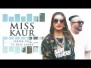 Miss Kaur Song Lyrics