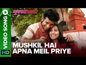 Mushkil Hai Apna Meil Priye Song lyrics