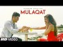 Mulaqat Song Lyrics