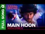 Main Hoon Song lyrics
