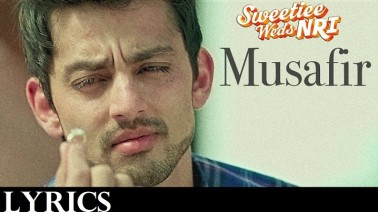 Musafir Song Lyrics