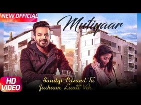 Mutiyaar Song Lyrics