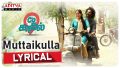 Muttaikulla Song Lyrics