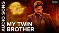 My Twin Brother Song Lyrics