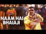 Naam Hai Bhaiaji Song Lyrics