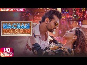 Nachan Ton Pehlan Song Lyrics
