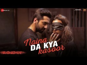 Naina Da Kya Kasoor Song Lyrics