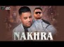 Nakhra Song Lyrics