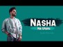 Nasha Song Lyrics