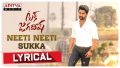 Neeti Neeti Sukka Song Lyrics