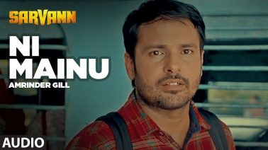 Ni Mainu Song Lyrics