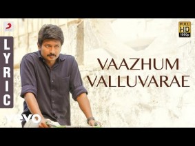 Vaazhum Valluvare Song Lyrics