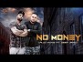 No Money Song lyrics