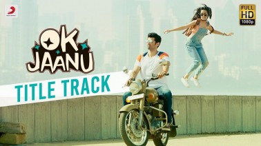 Ok Jaanu Title Song Lyrics