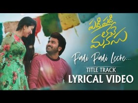 Padi Padi Leche Manasu Title Song Lyrics