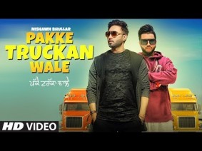 Pakke Truckan Wale Song Lyrics