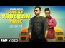 Pakke Truckan Wale Song Lyrics