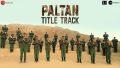 Paltan Title Track Song Lyrics