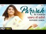 Parwah Ni Karidi Song Lyrics