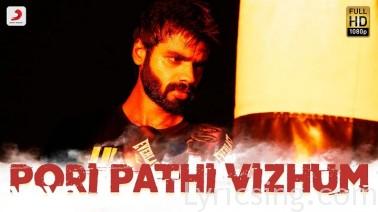 Pori Pathi Vizhum Song Lyrics