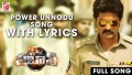 Power Unnodu Song Lyrics