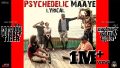 Psychedelic Maaye Song Lyrics