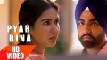 Pyar Bina Song Lyrics