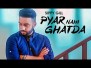 Pyar Nahi Ghatda Song Lyrics