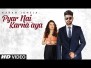 Pyar Nayi Karna Aaya Song Lyrics