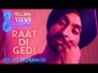 Raat Di Gedi Song Lyrics