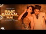 Raat Kamaal Hai Song Lyrics